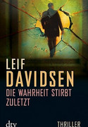Die Wahrheit stirbt zuletzt