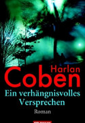 Ein verhängnisvolles Versprechen