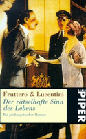 Der rätselhafte Sinn des Lebens