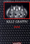 Killt Grappa!