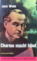 Charme macht blind