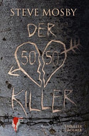 Der 50/50-Killer