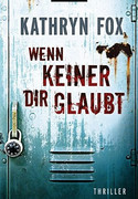 Wenn keiner dir glaubt