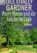 Perry Mason und die Leiche im Laub