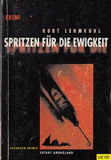 Spritzen für die Ewigkeit