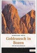 Goldrausch in Bozen