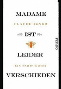 Madame ist leider verschieden