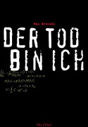 Der Tod bin ich