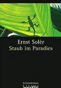Staub im Paradies