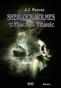 Sherlock Holmes und der Fluch der Titanic