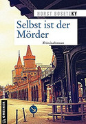 Selbst ist der Mörder