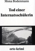Tod einer Internatsschülerin