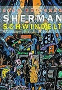 Sherman schwindelt