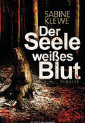 Der Seele weißes Blut