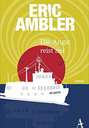 Die Angst reist mit