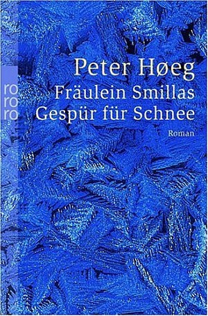 Fräulein Smillas Gespür für Schnee