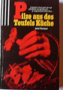 Pilze aus des Teufels Küche