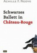 Schwarzes Ballett in Château-Rouge