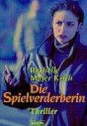 Die Spielverderberin