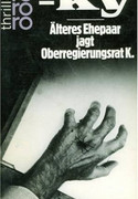 Älteres Ehepaar jagt Oberregierungsrat K.
