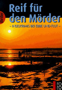 Reif für den Mörder