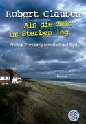 Als die Zeit im Sterben lag