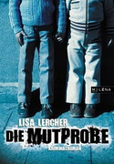 Die Mutprobe