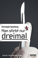 Man stirbt nur dreimal