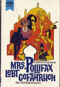 Mrs. Pollifax lebt gefährlich