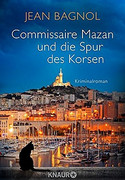 Commissaire Mazan und die Spur des Korsen