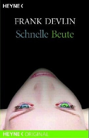 Schnelle Beute