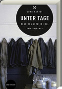 Unter Tage - Resnicks letzter Fall