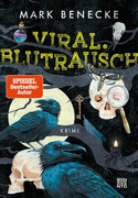 Viral. Blutrausch