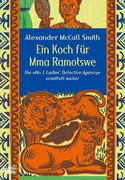 Ein Koch für Mma Ramotswe