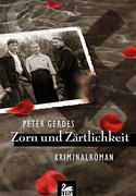 Zorn und Zärtlichkeit