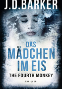 The Fourth Monkey - Das Mädchen im Eis