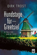 Hundstage für Greetsiel