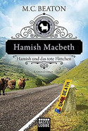 Hamish Macbeth und das tote Flittchen