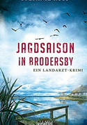 Jagdsaison in Brodersby