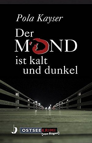 Der Mond ist so kalt und dunkel