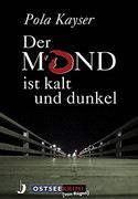 Der Mond ist so kalt und dunkel