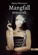 Mangfall ermittelt