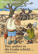 Wer andere in die Grube schickt