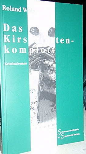 Das Kirschtortenkomplott