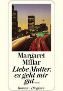 Liebe Mutter, es geht mir gut...