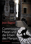 Commissaire Mazan und die Erben des Marquis