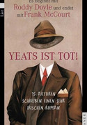 Yeats ist tot!