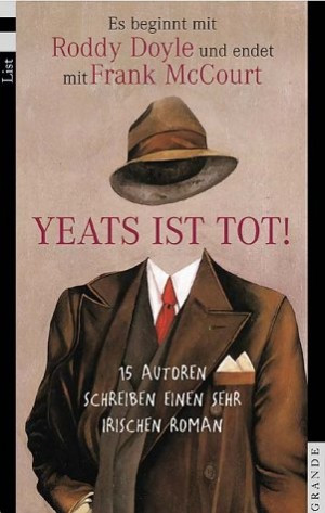 Yeats ist tot!