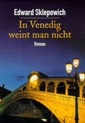 In Venedig weint man nicht
