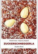 Zuckerschneggerla